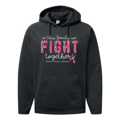 In This Family We Fight Together Breast Cancer Awareness Performance Fleece Hoodie