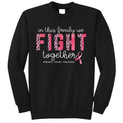 In This Family We Fight Together Breast Cancer Awareness Sweatshirt