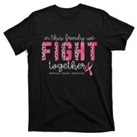 In This Family We Fight Together Breast Cancer Awareness T-Shirt