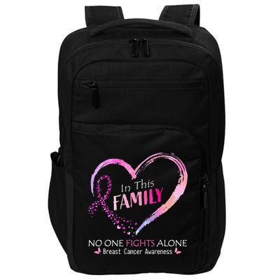 in this family no one fight alone breast cancer awareness Impact Tech Backpack