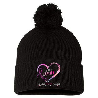 in this family no one fight alone breast cancer awareness Pom Pom 12in Knit Beanie