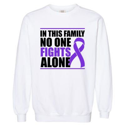 In This Family No One Fights Alone Pancreatic Cancer Garment-Dyed Sweatshirt