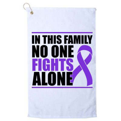 In This Family No One Fights Alone Pancreatic Cancer Golf Towel