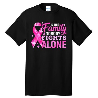 In This Family Nobody Fights Alone Breast Cancer Awareness Tall T-Shirt