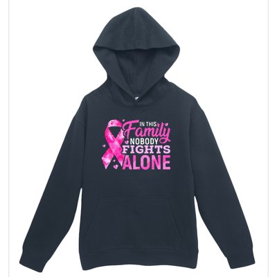 In This Family Nobody Fights Alone Breast Cancer Awareness Urban Pullover Hoodie