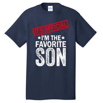 IM The Favorite Son Tall T-Shirt