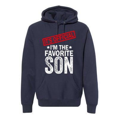 IM The Favorite Son Premium Hoodie