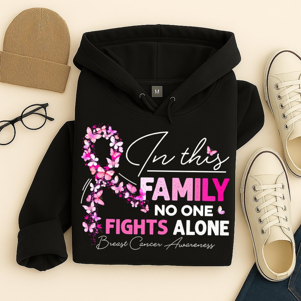 In This Family No One Fight Alone Breast Cancer Awareness Hoodie