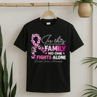 In This Family No One Fight Alone Breast Cancer Awareness T-Shirt