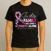 In This Family No One Fight Alone Breast Cancer Awareness T-Shirt
