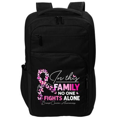 In This Family No One Fight Alone Breast Cancer Awareness Impact Tech Backpack