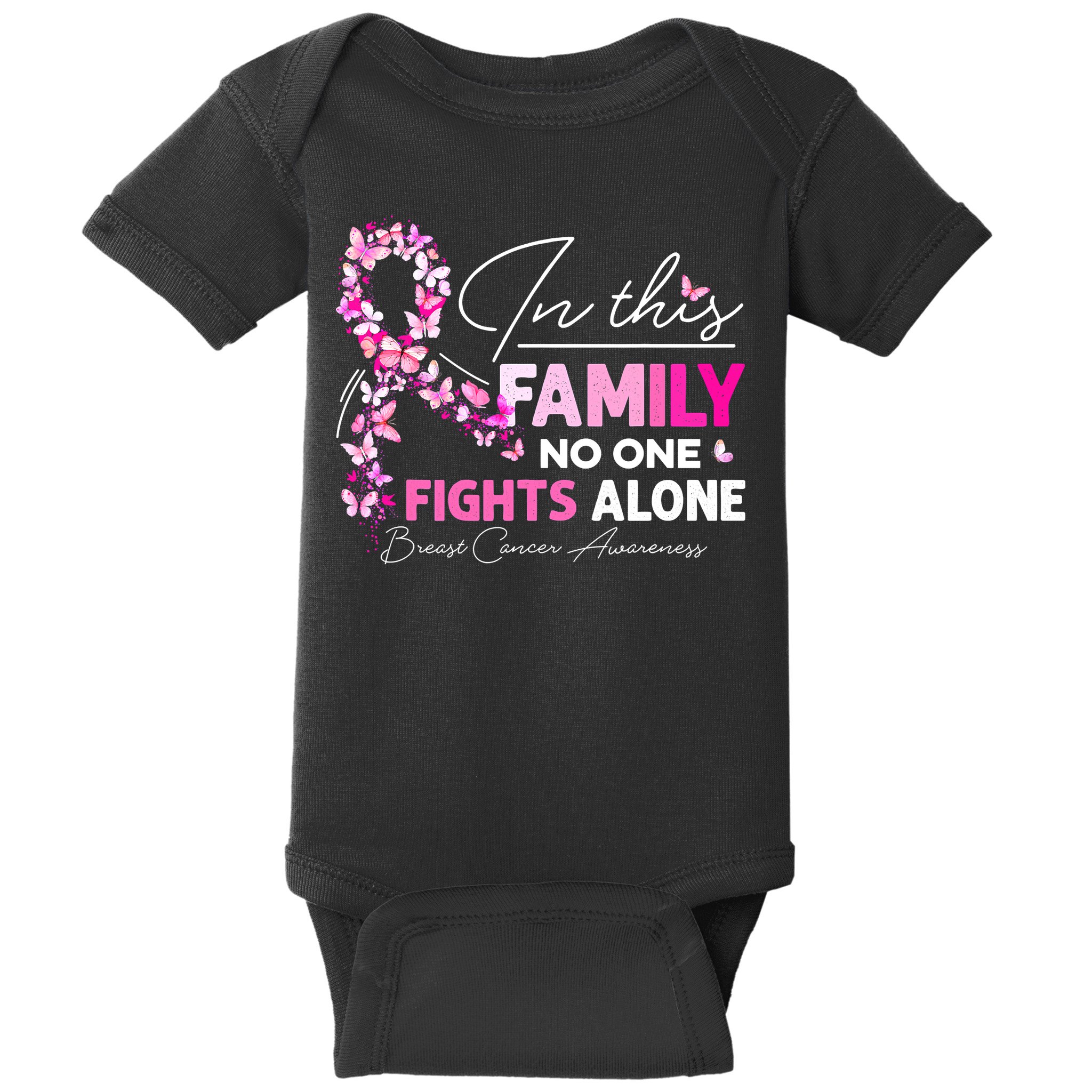 In This Family No One Fight Alone Breast Cancer Awareness Baby Bodysuit