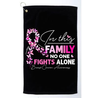 In This Family No One Fight Alone Breast Cancer Awareness Golf Towel