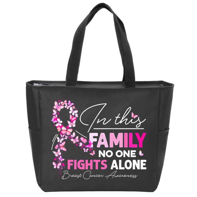 In This Family No One Fight Alone Breast Cancer Awareness Zip Tote Bag