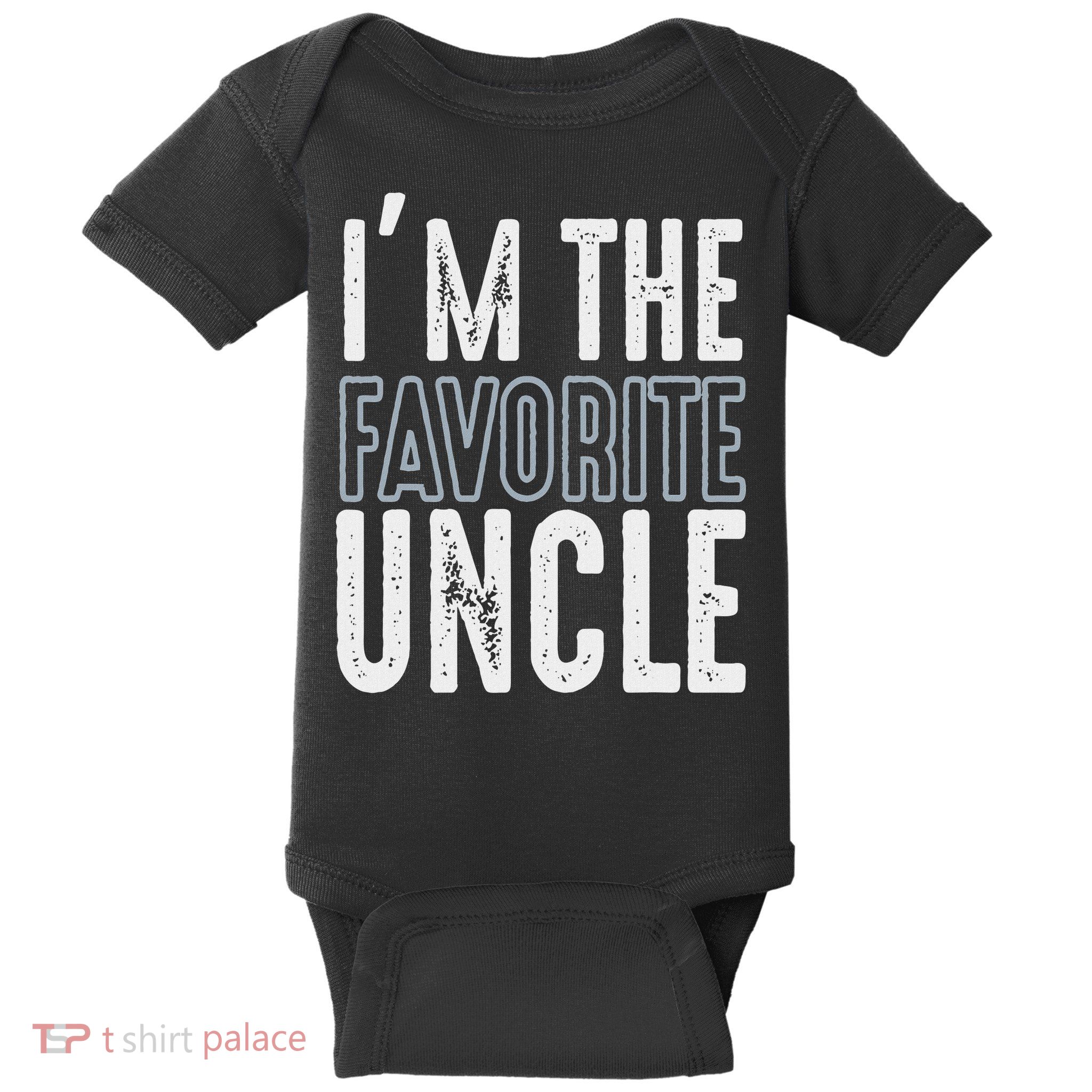I'm The Favorite Uncle Funny Quotes Family Gift Baby Bodysuit