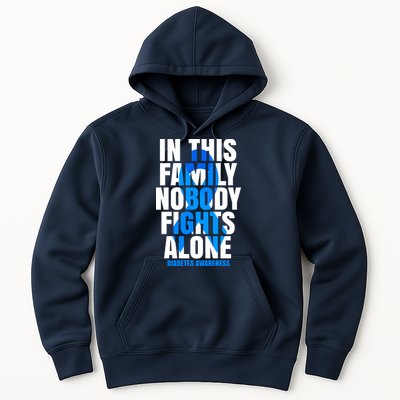 In This Family Nobody Fights Alone Diabetes Awareness Hoodie