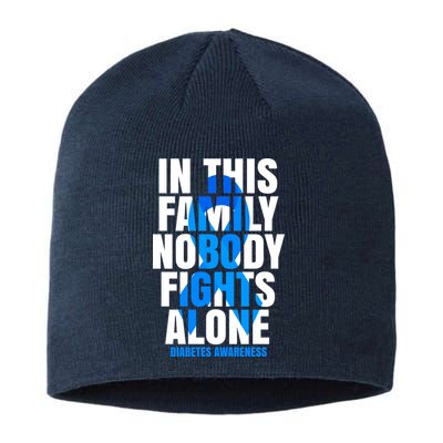 In This Family Nobody Fights Alone Diabetes Awareness Sustainable Beanie