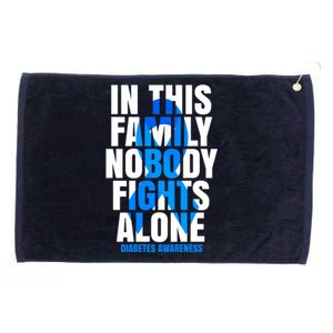 In This Family Nobody Fights Alone Diabetes Awareness Grommeted Golf Towel