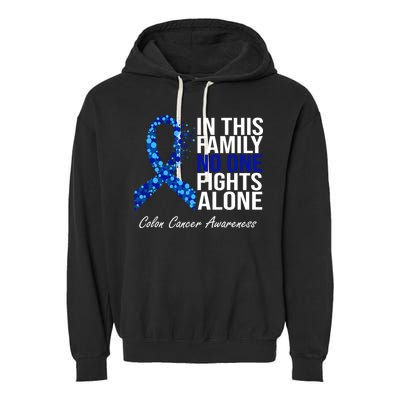 In This Family No One Fights Alone Colon Cancer Ribbon Garment-Dyed Fleece Hoodie