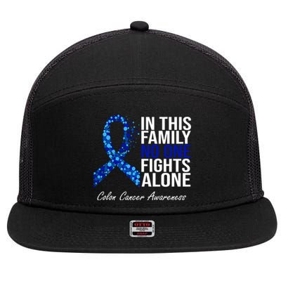 In This Family No One Fights Alone Colon Cancer Ribbon 7 Panel Mesh Trucker Snapback Hat