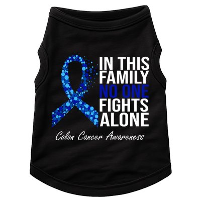 In This Family No One Fights Alone Colon Cancer Ribbon Doggie Tank
