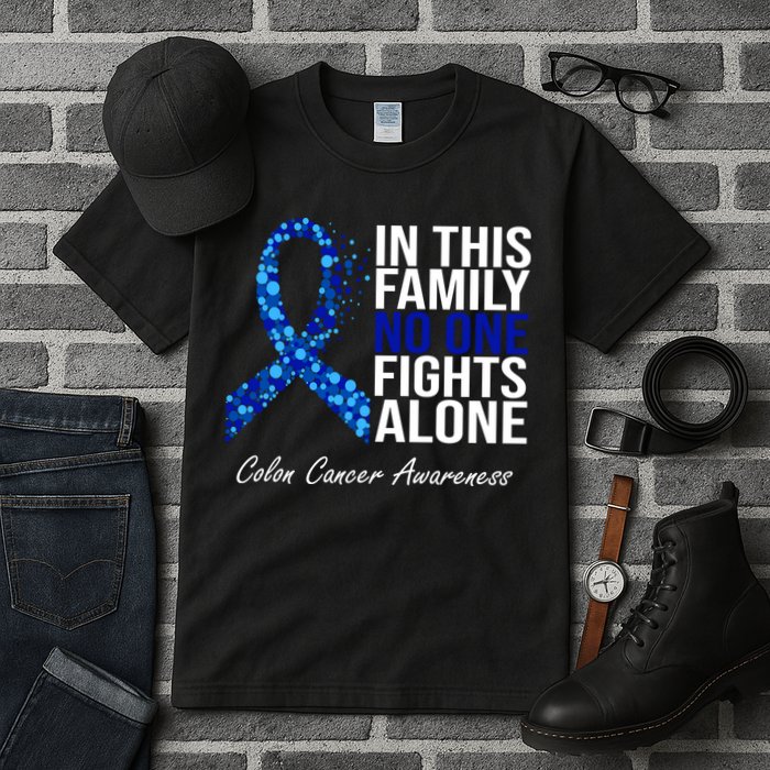 In This Family No One Fights Alone Colon Cancer Ribbon Tall T-Shirt