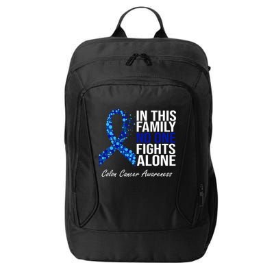 In This Family No One Fights Alone Colon Cancer Ribbon City Backpack