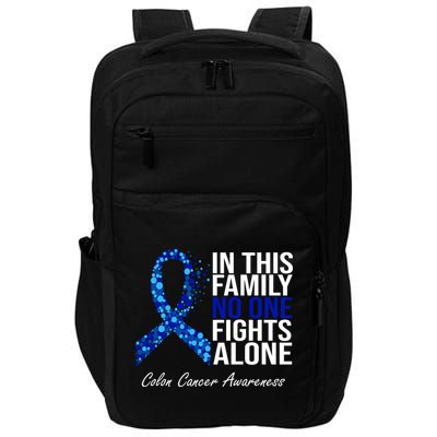 In This Family No One Fights Alone Colon Cancer Ribbon Impact Tech Backpack