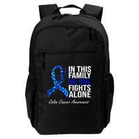 In This Family No One Fights Alone Colon Cancer Ribbon Backpack