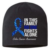 In This Family No One Fights Alone Colon Cancer Ribbon Sustainable Beanie