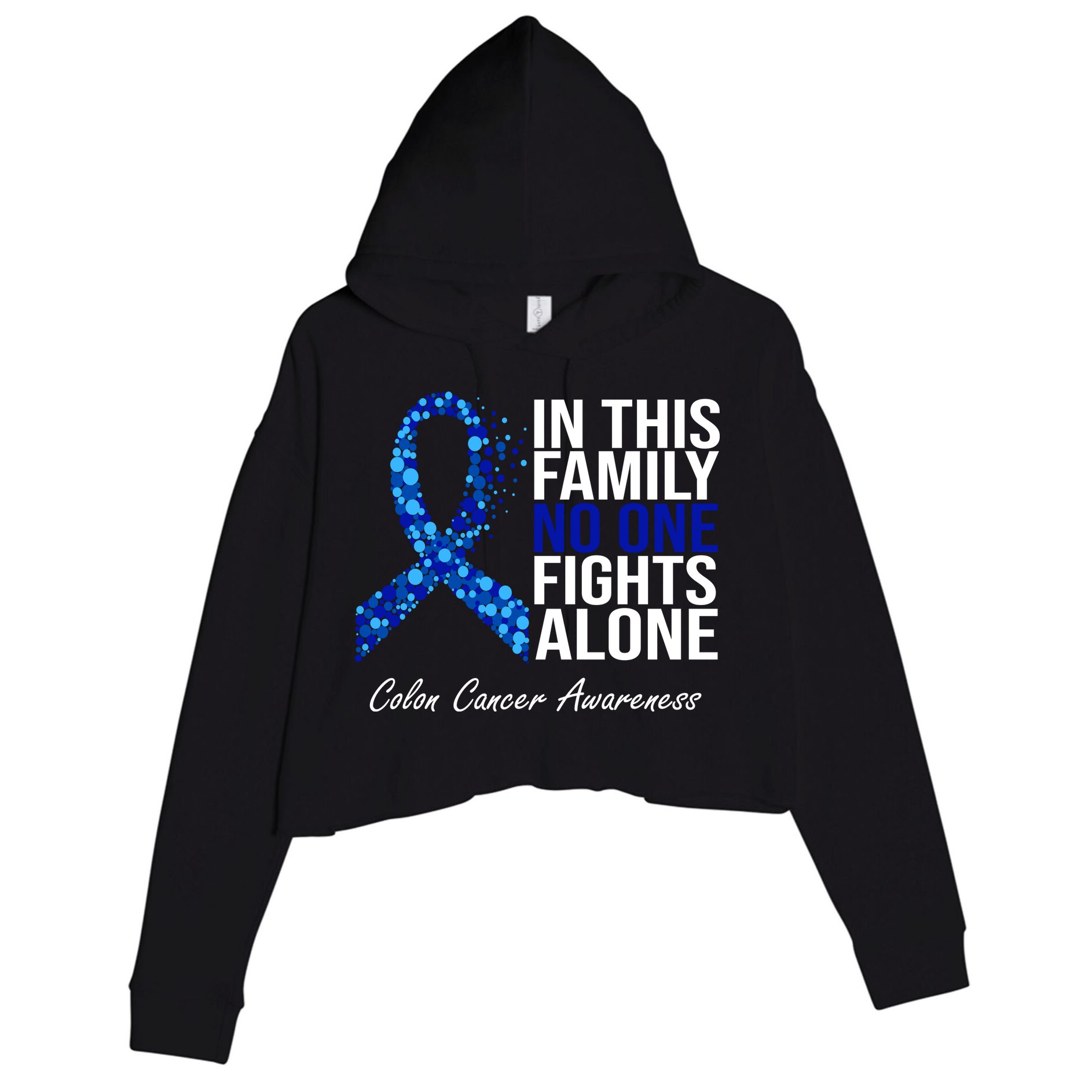 In This Family No One Fights Alone Colon Cancer Ribbon Crop Fleece Hoodie