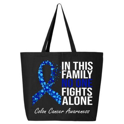 In This Family No One Fights Alone Colon Cancer Ribbon 25L Jumbo Tote