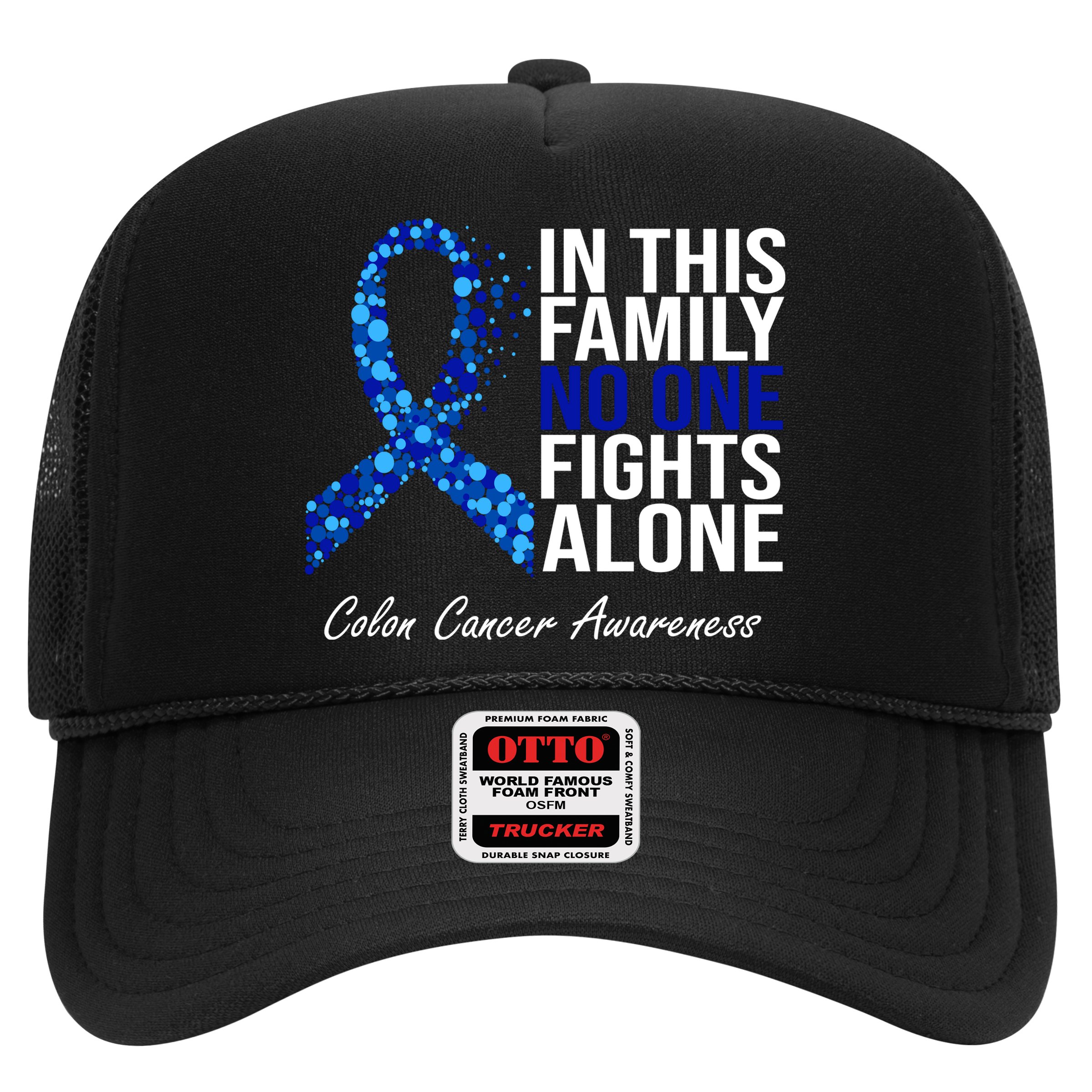 In This Family No One Fights Alone Colon Cancer Ribbon Hat