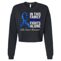 In This Family No One Fights Alone Colon Cancer Ribbon Cropped Pullover Crew