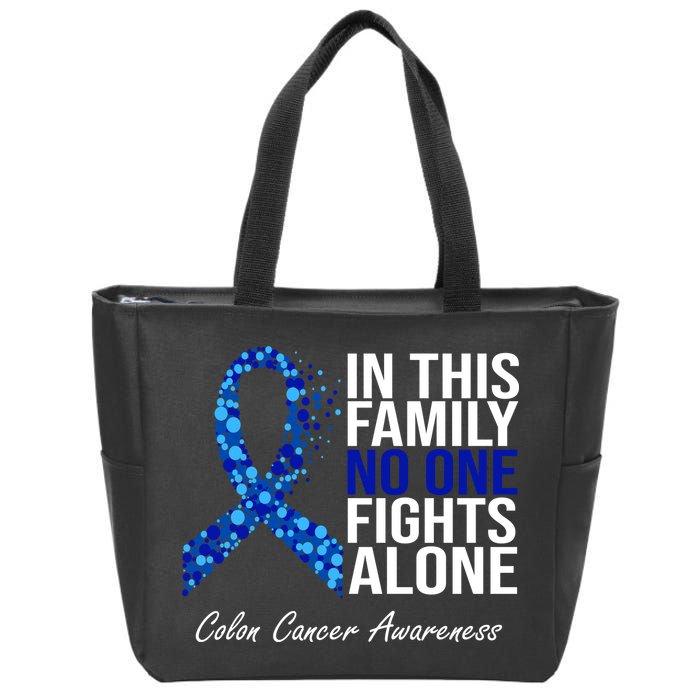 In This Family No One Fights Alone Colon Cancer Ribbon Zip Tote Bag