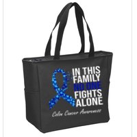 In This Family No One Fights Alone Colon Cancer Ribbon Zip Tote Bag