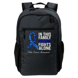 In This Family No One Fights Alone Colon Cancer Ribbon Daily Commute Backpack