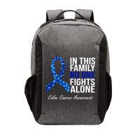 In This Family No One Fights Alone Colon Cancer Ribbon Vector Backpack