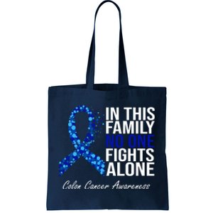 In This Family No One Fights Alone Colon Cancer Ribbon Tote Bag