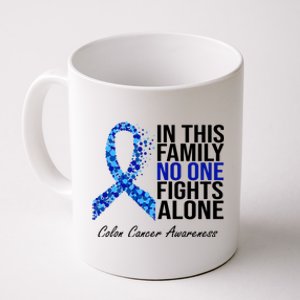 In This Family No One Fights Alone Colon Cancer Ribbon Coffee Mug