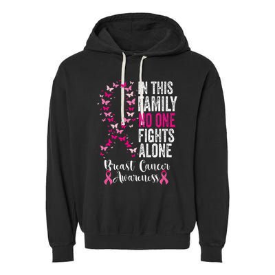 In This Family No One Fight Alone Breast Cancer Awareness Garment-Dyed Fleece Hoodie