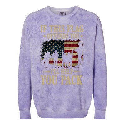 If This Flag Offends You Ill Help You Pack American Flag Colorblast Crewneck Sweatshirt