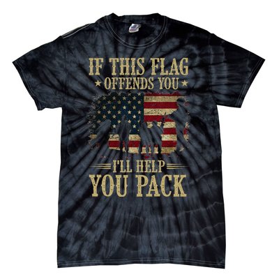 If This Flag Offends You Ill Help You Pack American Flag Tie-Dye T-Shirt