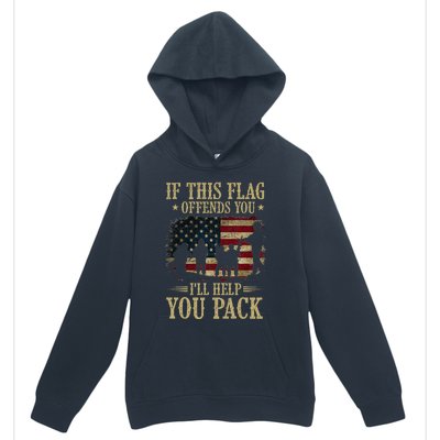 If This Flag Offends You Ill Help You Pack American Flag Urban Pullover Hoodie