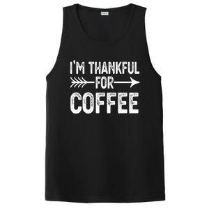 Im Thankful For Coffee Gift PosiCharge Competitor Tank