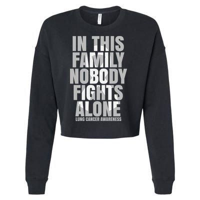 In This Family Nobody Fights Alone Lung Cancer Awareness Cropped Pullover Crew