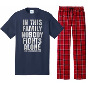 In This Family Nobody Fights Alone Lung Cancer Awareness Pajama Set