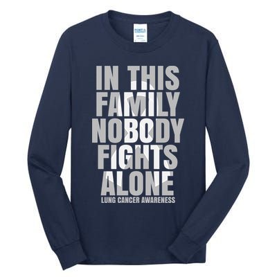 In This Family Nobody Fights Alone Lung Cancer Awareness Tall Long Sleeve T-Shirt