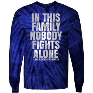 In This Family Nobody Fights Alone Lung Cancer Awareness Tie-Dye Long Sleeve Shirt