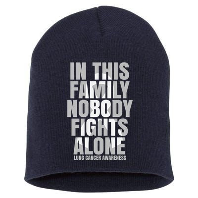 In This Family Nobody Fights Alone Lung Cancer Awareness Short Acrylic Beanie